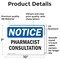 Signmission Pharmacist Consultation, 10 in W x Rectangle, Vinyl Decal OS-2PACK-NS-D-710-L-17258 - alternate 5